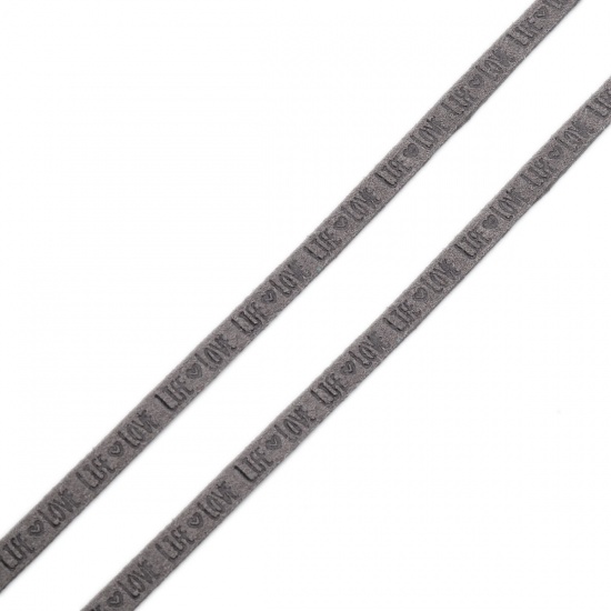 Picture of Velvet Jewelry Cord Rope Gray Message " Life & LOVE " Faux Suede 5mm, 1 Roll (Approx 3 M/Roll)