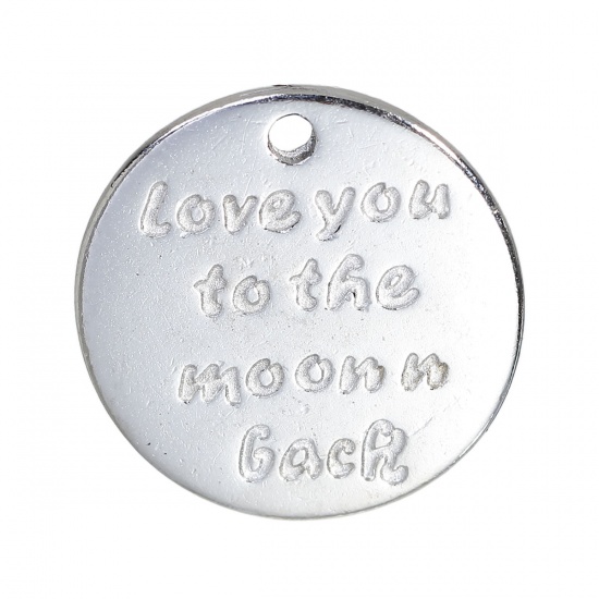 Picture of Zinc Based Alloy Charms Moon Silver Tone Message " Love you to the moon n back " Carved 17mm( 5/8") Dia, 20 PCs