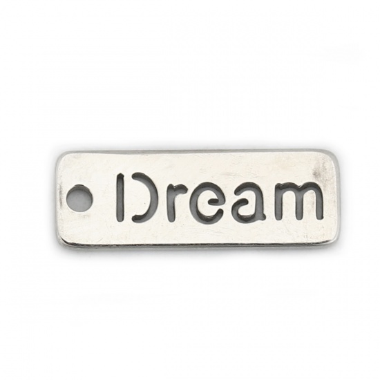Picture of 304 Stainless Steel Charms Rectangle Silver Tone Message " Dream " Hollow 17mm( 5/8") x 6mm( 2/8"), 5 PCs