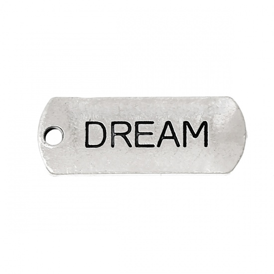 Picture of Zinc Metal Alloy Charm Pendants Rectangle Antique Silver Message " DREAM " Carved 21mm( 7/8") x 8mm( 3/8"), 30 PCs
