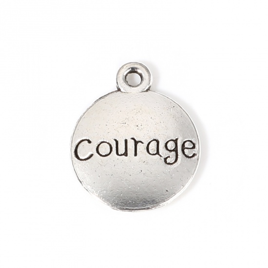 Picture of Zinc Based Alloy Positive Quotes Energy Charms Round Antique Silver Color Message " COURAGE " 17mm x 14mm, 50 PCs