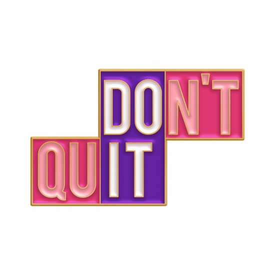 Bild von Einfach Brosche Message " Don't Quit " Lila & Fuchsie Emaille 3cm x 2cm, 1 Stück